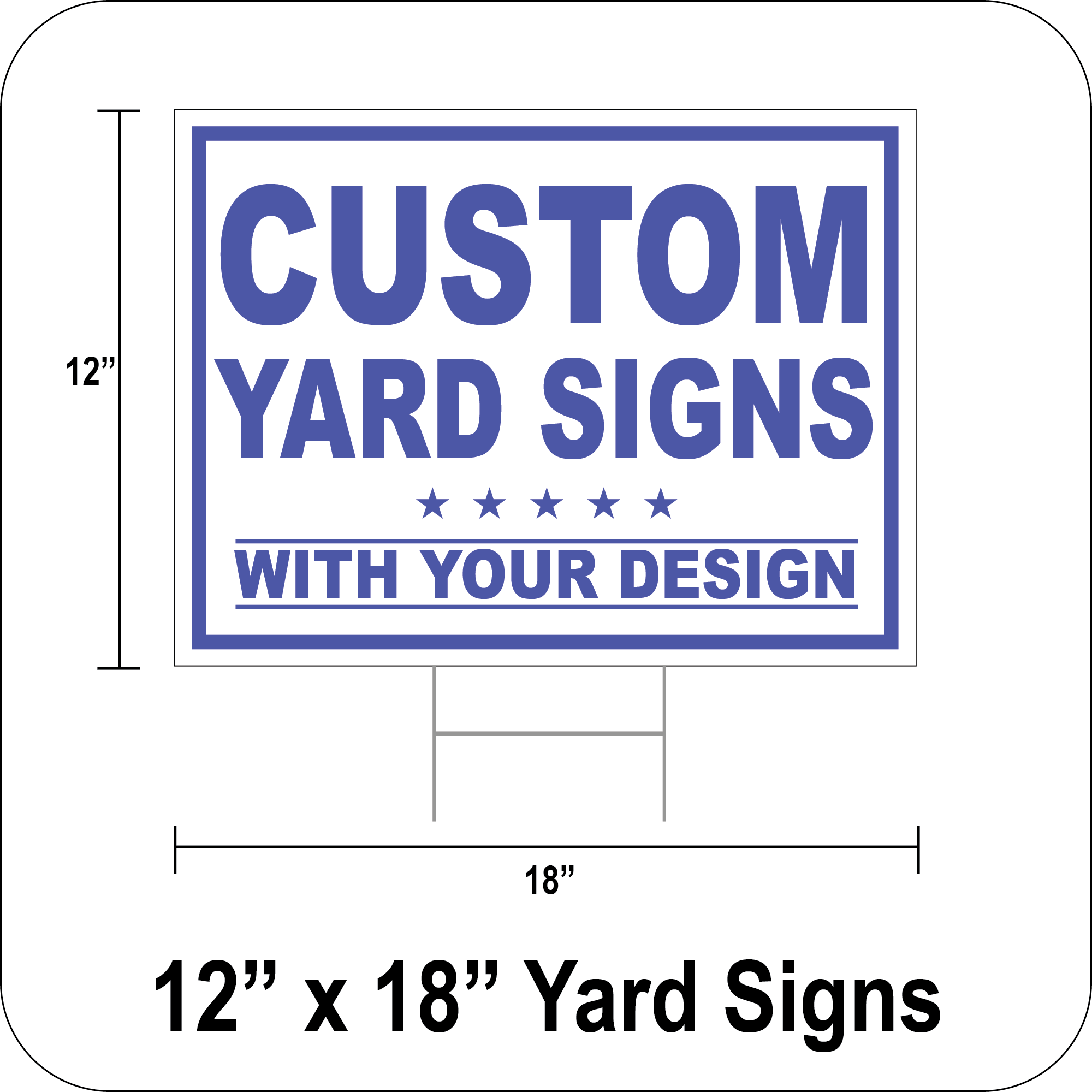 Custom Yard Signs 12" x 18" American Screen Printing