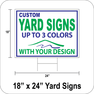 Custom Yard Signs 18" x 24"